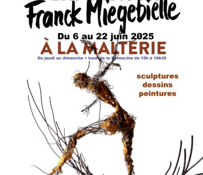 Exposition FRANCK MIEGEBIELLE